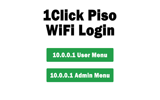 1Click Chrome Piso WiFi :: Quick access buttons for 10.0.0.1 user and admin menus with convenient navigation.