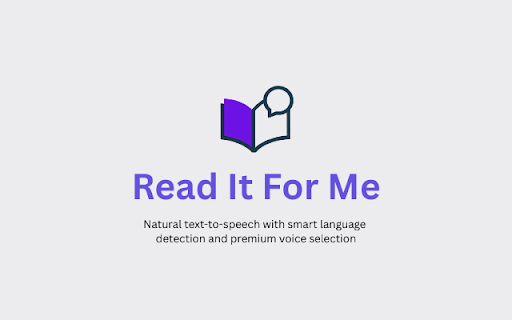 Read It For Me :: Natural text-to-speech with smart language detection and premium voice selection for accessibility and productivity