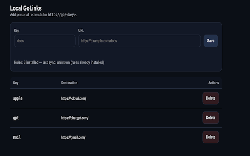 Local GoLinks :: Create personal go/ links stored locally and redirect http(s)://go/<key> to your destinations.