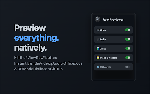 GitHub Raw Previewer :: Inline preview for Videos, Audio, Office docs, Fonts and 3D Models on GitHub. Stop forced downloads forever!