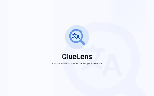 ClueLens BETA: Highlight to Translate & Dictionary Aggregator :: A powerful dictionary extension for language learners.