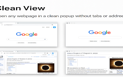 Clean View :: Open the current page in a clean popup without tabs or address bar.