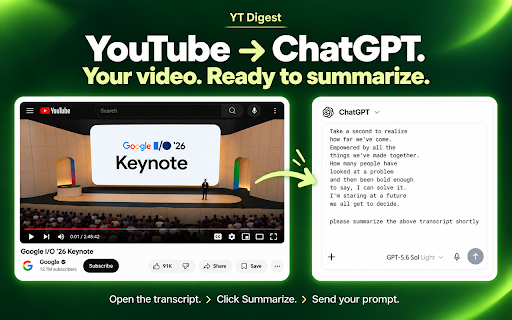 YT Digest - YouTube Transcription to ChatGPT :: Push YouTube transcripts to ChatGPT in one click. Summarize, QnA, Fact Check, Deep dive in your own chat. No API Key required