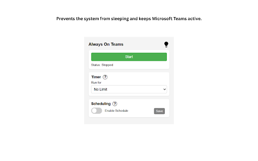 Always On Teams :: Prevents the system from sleeping and keeps Microsoft Teams active.