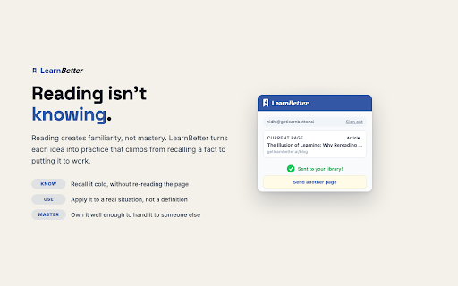LearnBetter :: Send any article or video to LearnBetter — it turns what you read into practice so you remember and use it, not just save it.