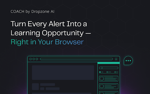 COACH by Dropzone AI :: AI-powered guidance for security alert investigations