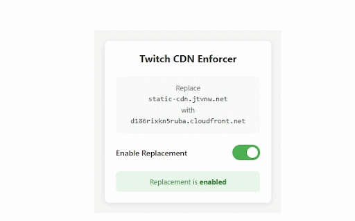 Twitch CDN Enforcer :: Replace Twitch CDN request with cloudfront