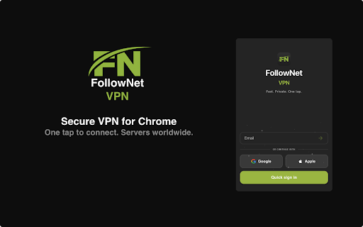FollowNet VPN :: Fast, secure VPN for Chrome. One-click connect, global servers, traffic stats. Sign in with Google, Apple, or email.