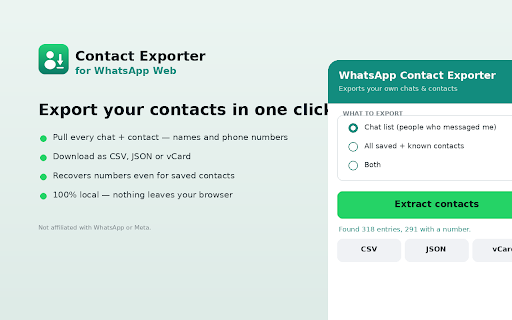 Contact Exporter for WhatsApp Web :: Export your own WhatsApp Web chats & contacts (names + numbers) to CSV, JSON or vCard. Runs 100% locally in your browser.