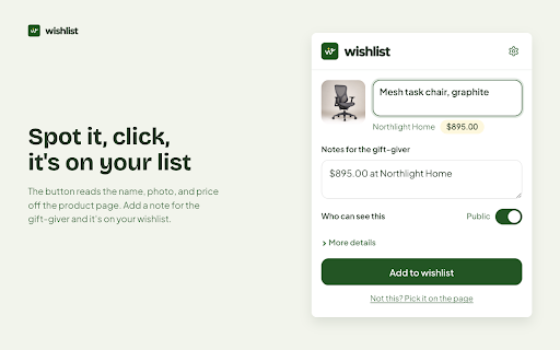 Wishlist :: Save things you spot online to your wishlist.