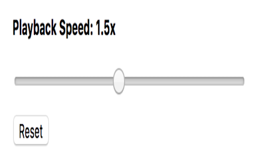 Speed it up :: Adds a browser action that provides a way to adjust playback rate on any website