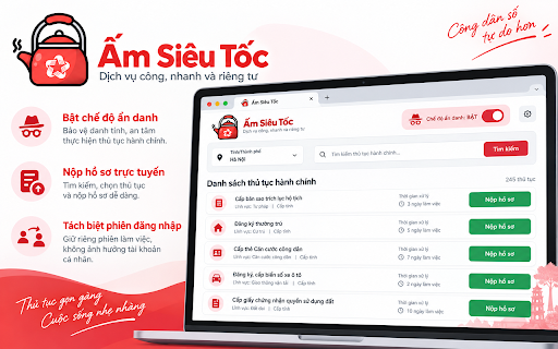 Ấm Siêu Tốc - Trợ lý Nộp hồ sơ DVC :: Hỗ trợ mở cửa sổ ẩn danh khi nộp hồ sơ trực tuyến từ Ấm Siêu Tốc, giúp tách phiên đăng nhập và hạn chế xung đột cookie.