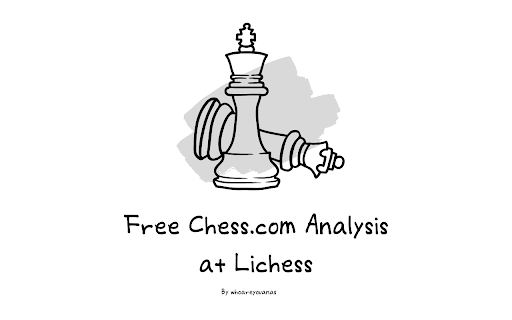 Free Chess.com Analysis at Lichess :: Analyze your chess.com games on lichess for free.