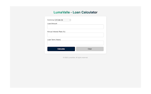 Lumavalle Loan Calculator :: LumaValle – Loan Calculator
Quickly calculate loan payments, total interest, and a full repayment schedule with this clean,…