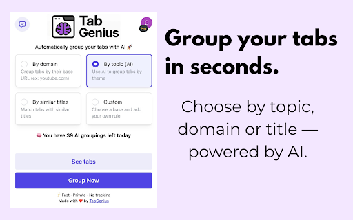 TabGenius – Non-Intrusive Tab Management :: Declutter your browser tabs with AI-powered grouping, filtering & bulk closing.