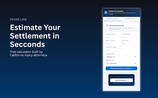 Feher Law Settlement Calculator :: Free California settlement calculator for personal injury and employment cases. Estimate case value in seconds.