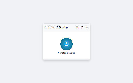 Watch YouTube™ Nonstop :: Ensures uninterrupted playback on YouTube.