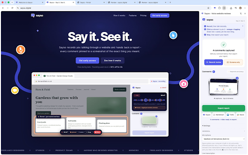 Sayso - Voice website reviews :: Talk through any website. Every sentence becomes a screenshot pinned to the exact element - then export a client-ready report.