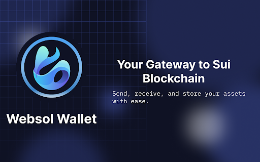Websol: Sui Wallet :: Websol Wallet is a secure and simple browser wallet for the Sui cryptocurrency.