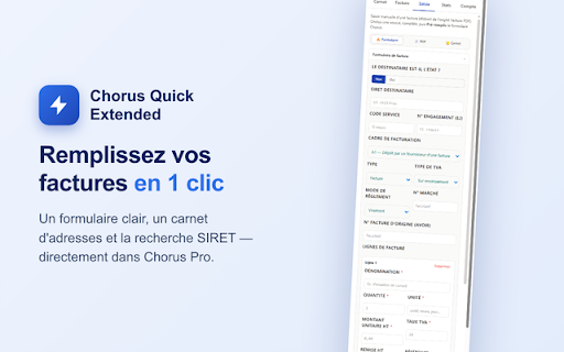 Chorus Quick Extended :: Pré-remplit vos factures B2G sur Chorus Pro en 1 clic : recherche d'entités publiques et cache des règles de facturation.