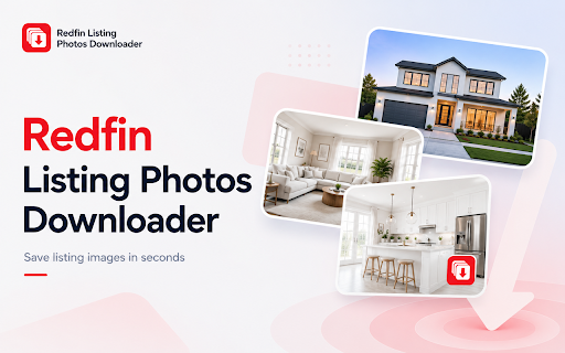 Redfin Listing Photos Downloader :: Save Redfin listing photos and property images instantly for listing materials, marketing content, and property research.