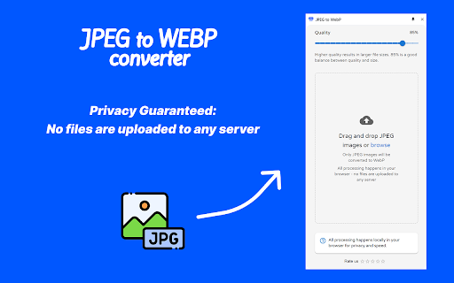 JPEG to WebP :: Our JPEG to WebP converter helps you compress JPEG images in one click. Convert JPG to WebP locally, without any server uploads.
