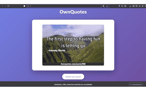 OwnQuotes - 216K+ quotes from people like you, not celebrities :: Display a random quote from OwnQuotes.com on every new tab