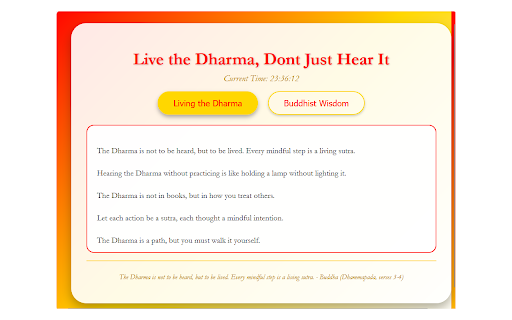 Live the Dharma :: The Dharma is not to be heard, but to be lived. Every mindful step is a living sutra