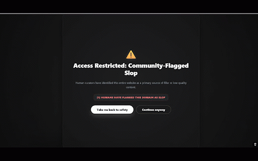 Slop Stop :: Community-driven curation layer that identifies and hides 'Slop' content on Twitter, YouTube, LinkedIn, and the internet