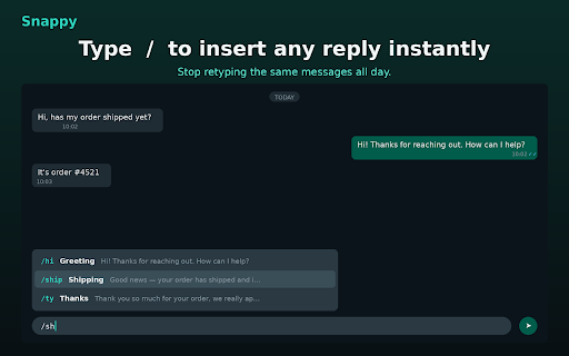 Snappy — Quick replies for WhatsApp Web :: Save replies and insert them with a click or /shortcut. You always send manually — no auto-send, no bulk, data stays local.
