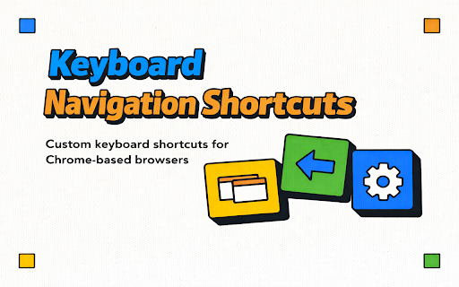 Yakse :: Customizable keyboard shortcuts for back/forward navigation and tab switching.