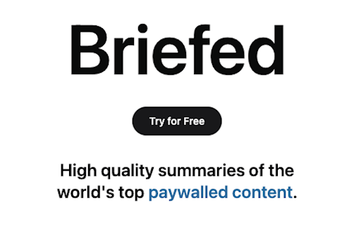 Briefed - Summaries of Exclusive Content :: Read summaries of the world's most exclusive articles and newsletters!