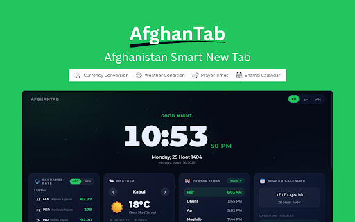 AfghanTab - Afghanistan Smart New Tab :: Afghan smart new tab: prayer times, currency, Shamsi calendar, weather & Google search. English, Dari and Pashto.