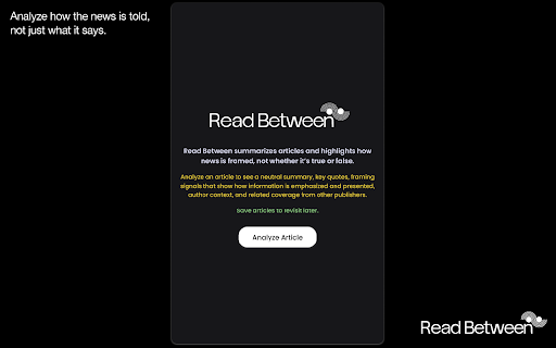 Read Between :: AI-powered news literacy tool that helps you read between the lines.