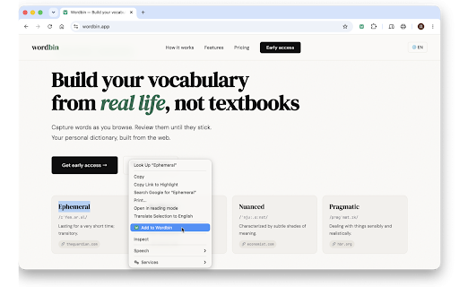 Wordbin — Vocabulary Builder & Flashcards from Any Page :: Save words while you read. AI fills in the definition, translation and example. Spaced repetition helps you remember.