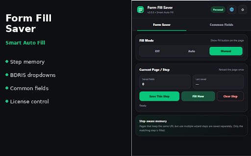 Form Fill Saver - Smart Auto Fill :: Save and restore web forms with step memory, BDRIS dropdown support, common fields, dynamic trials and HridoyIT licensing.