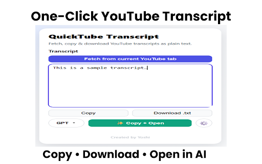 QuickTube – YouTube Transcript to Text & AI Summary :: Fetch, copy & download YouTube transcripts as plain text. Copy a summary prompt + transcript, then open ChatGPT, Gemini, or Claude.