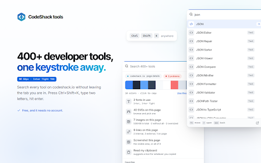 CodeShack: 400+ Developer Tools :: Open any of 400+ web developer tools instantly, and grab colors, fonts, SVGs and JSON from any page.