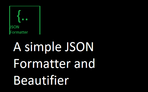 jsonFormtR :: A simple JSON Formatter extension