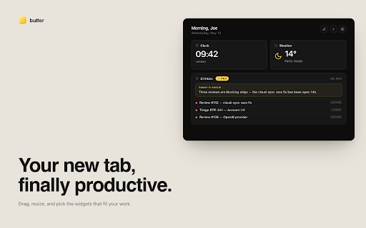 butter — buttery-smooth new tab :: A buttery-smooth new tab for developers. PRs, Linear issues, focus timer, notes — without the bloat.