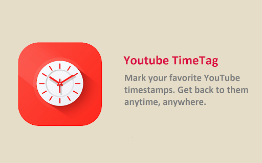 Youtube TimeTag :: Mark your favorite YouTube timestamps. Get back to them anytime, anywhere.