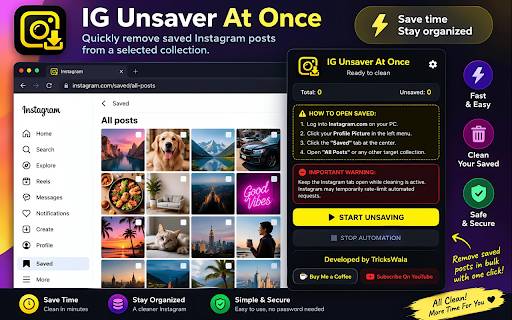 IG Unsaver At Once :: Unsaves All Saved Posts from an Instagram Saved collection with a single click.