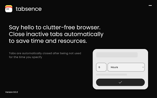 Tabsence: Inactive Tab Manager :: Makes your Browser clutter-free by closing tabs you are not using.