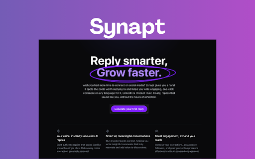 Synapt: AI replies & posts for X (Twitter), LinkedIn and Product Hunt :: Your X (Twitter), LinkedIn, Product Hunt copilot. Posts & replies in your voice on one click. Save time, engage & grow smarter!