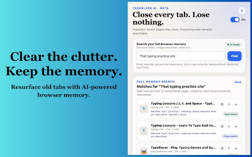 Tabsolved AI :: Close every tab. Lose nothing. Recover important pages and search your browsing history with private, local AI.