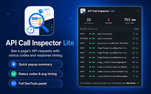 API Call Inspector Lite :: See a page's API requests with status codes and response timing — a quick popup summary, plus a full DevTools panel.