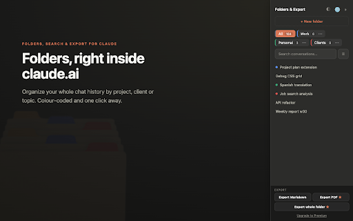 Folders, Search & Export for Claude :: Organize claude.ai chats into folders, search your history, and export to Markdown or PDF. 100% local & private.