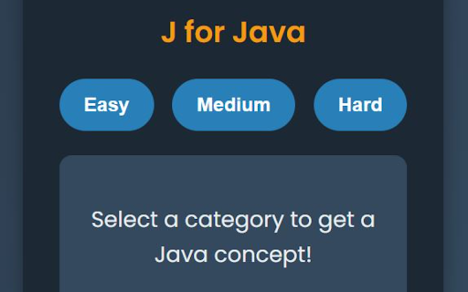 J for Java :: Get random Java concepts categorized as Easy, Medium, and Hard, with reference links.