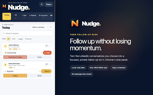 Nudge :: A private, local follow-up desk for LinkedIn Messaging in Chrome's side panel.