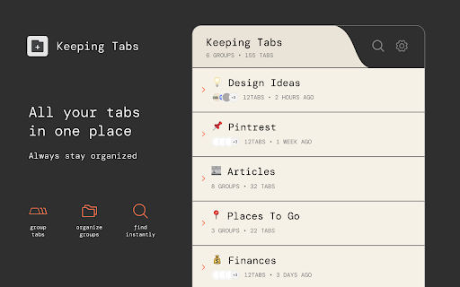 Keeping Tabs :: Love Chrome's tab groups? Give them a home. Organize them into folders behind one button and keep your browser bar clean.
